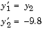 Equation 1: y sub 1 prime = y sub 2.Equation 2: y sub 2 prime = minus 9.8.