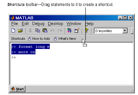 Image of MATLAB desktop showing two lines selected in the Command window being dragged to the Shortcuts toolbar to create a new shortcut.
