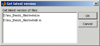 Image of Get latest version dialog box containing multiple filenames, specifically, those filenames selected in the Current Directory browser.