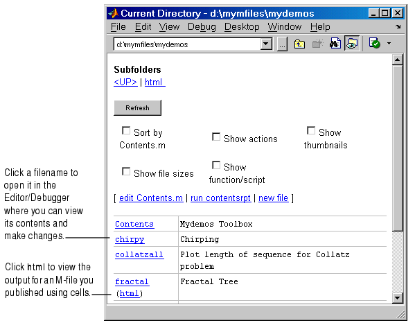 Image of Visual Directory view highlighting links to files. Click a filename to open it in the Editor. Click html to view output for an M-file you published using cells.